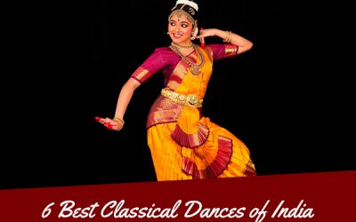 6 Best Classical Dances of India