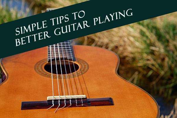simple-tips-to-better-playing-guitar