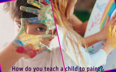 How Do You Teach A Child To Paint