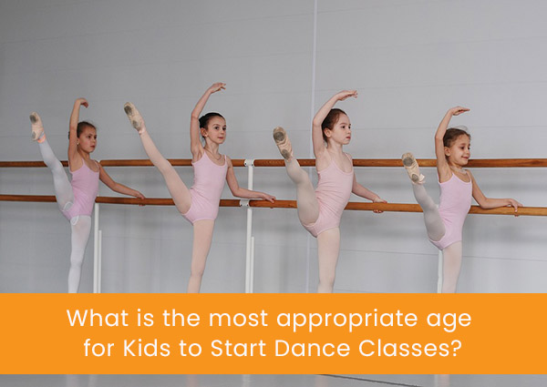 what-is-the-most-appropriate-age-for-kids-to-start-dance-classes