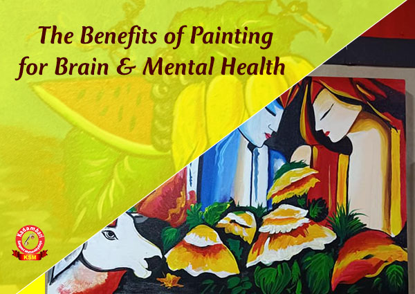 The Benefits of Painting for Brain and Mental Health